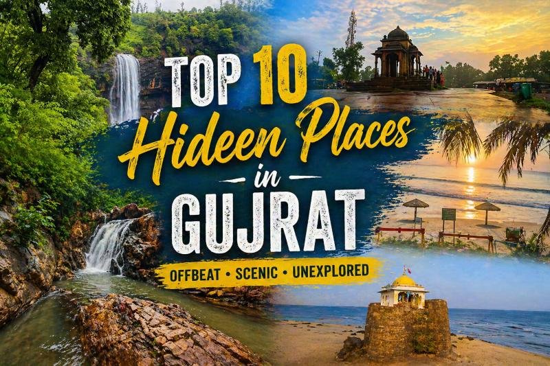 10 Hidden Places in Gujarat You Must Visit in 2026 (Complete Travel Guide)