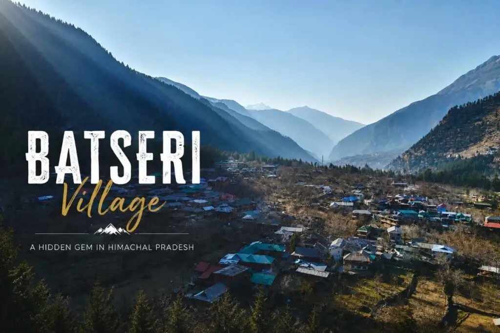 Batseri Village Kinnaur Travel Guide – History, Culture, Real Experience & Hidden Facts